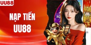Hướng Dẫn Nạp Tiền UU88 Với Đa Dạng Các Phương Thức