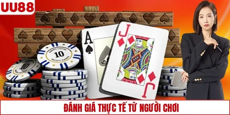 Đánh giá thực tế từ người chơi