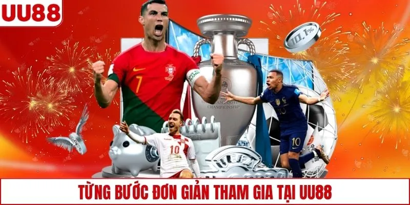 Từng bước đơn giản tham gia tại UU88