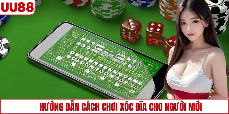Hướng dẫn cách chơi xóc đĩa cho người mới tại UU88